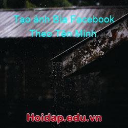 Tạo ảnh Bìa Facebook Theo Tên Mình