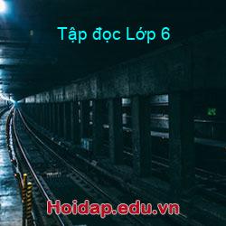 Tập đọc Lớp 6