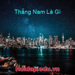 Thẳng Nam Là Gì