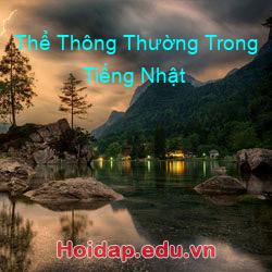 Thể Thông Thường Trong Tiếng Nhật