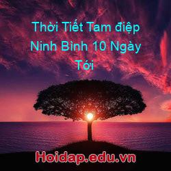 Thời Tiết Tam điệp Ninh Bình 10 Ngày Tới