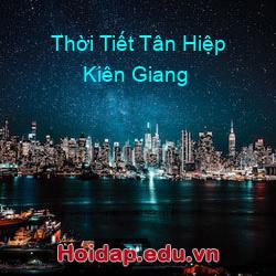 Thời Tiết Tân Hiệp Kiên Giang