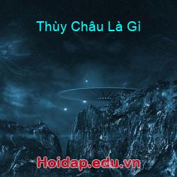 Thùy Châu Là Gì