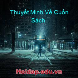 Thuyết Minh Về Cuốn Sách