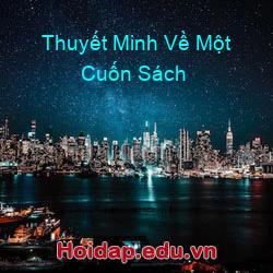 Thuyết Minh Về Một Cuốn Sách