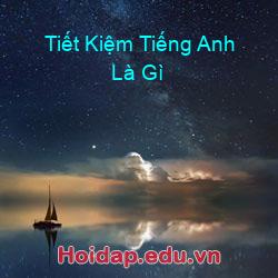 Tiết Kiệm Tiếng Anh Là Gì