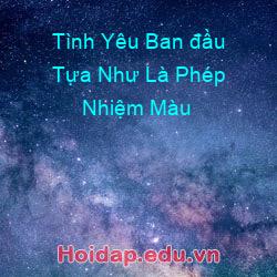 Tình Yêu Ban đầu Tựa Như Là Phép Nhiệm Màu