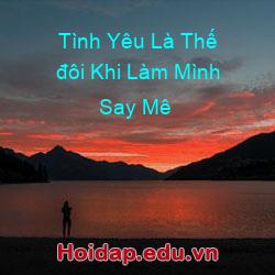 Tình Yêu Là Thế đôi Khi Làm Mình Say Mê