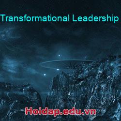 Transformational Leadership Là Gì