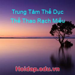 Trung Tâm Thể Dục Thể Thao Rạch Miễu