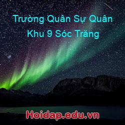 Trường Quân Sự Quân Khu 9 Sóc Trăng