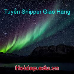 Tuyển Shipper Giao Hàng