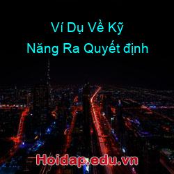 Ví Dụ Về Kỹ Năng Ra Quyết định