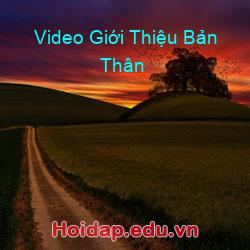 Video Giới Thiệu Bản Thân