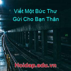 Viết Một Bức Thư Gửi Cho Bạn Thân