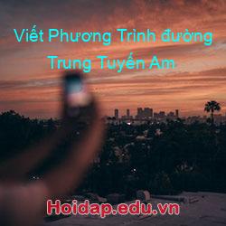 Viết Phương Trình đường Trung Tuyến Am