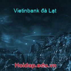 Vietinbank đà Lạt