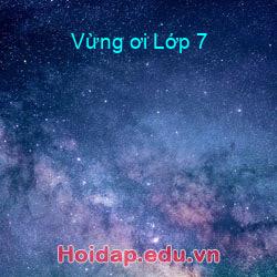 Vừng ơi Lớp 7