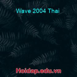 Wave 2004 Thai