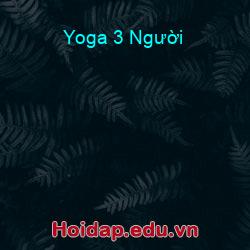 Yoga 3 Người